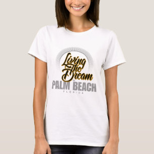 T-shirt Vivendo o sonho no Palm Beach