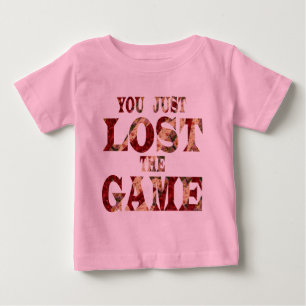 T-shirt Você apenas perdeu o jogo - meme do Internet