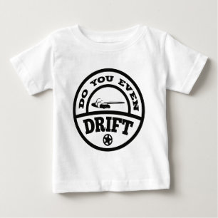T-shirt Você deriva mesmo?