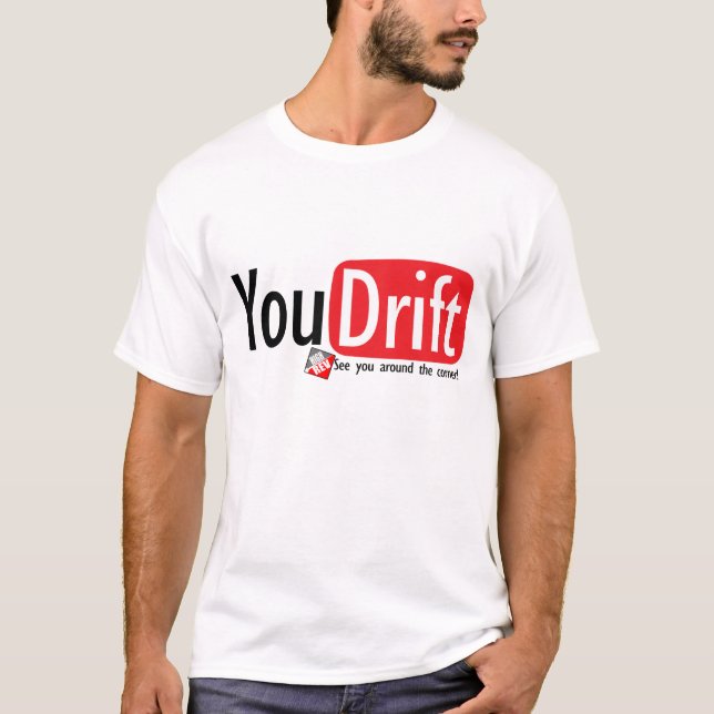 T-shirt Você deriva o T (Frente)