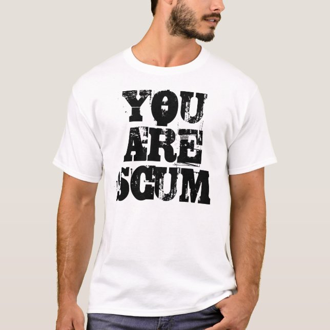 T-SHIRT VOCÊ É ESCUMALHA (Frente)