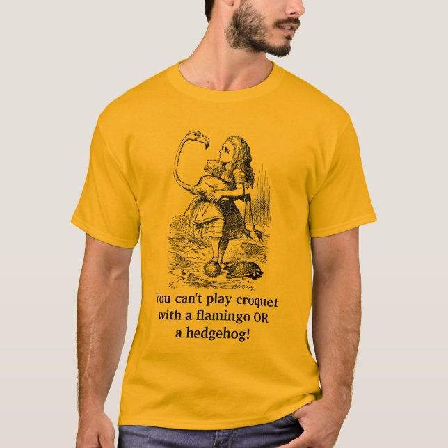 T-shirt Você não pode jogar o croquet com… (Frente)