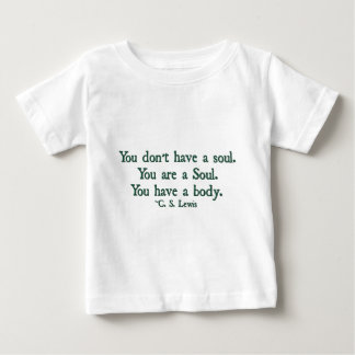 T-shirt Você não tem alma, você é uma alma