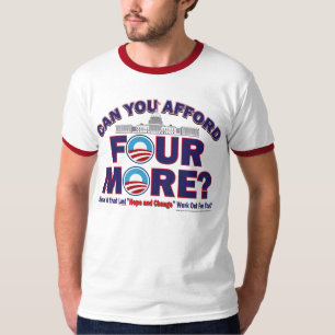 T-shirt Você pode pagar mais 4 anos do Administr Obama?