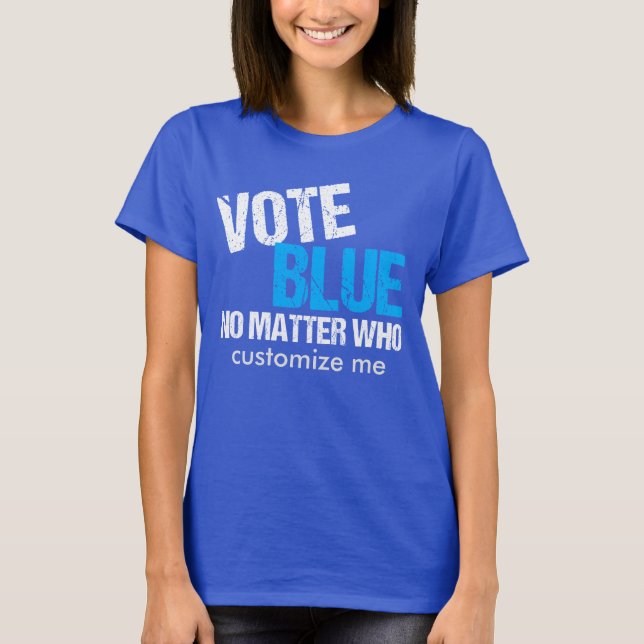 T-shirt Votar Azul Não Importa Quem Democrata (Frente)
