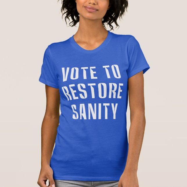 T-shirt Vote Para Restaurar a Sanidade (Frente)