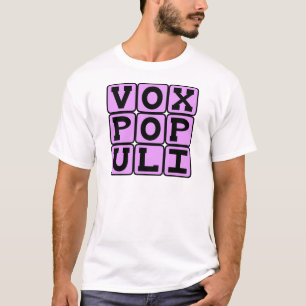 T-shirt Vox Populi, Voz do Homem Comum Frase em Latim