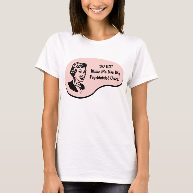 T-shirt Voz do psiquiatra (Frente)