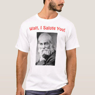 T-shirt Walt, eu saudo-o