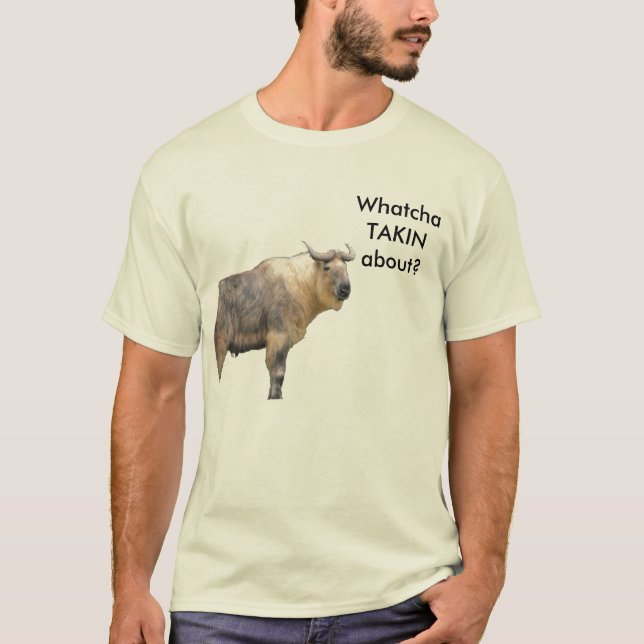 T-shirt WhatchaTAKINabout? (Frente)