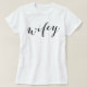 T-shirt Wifey Modern Black Script White Womens (Frente do Design)