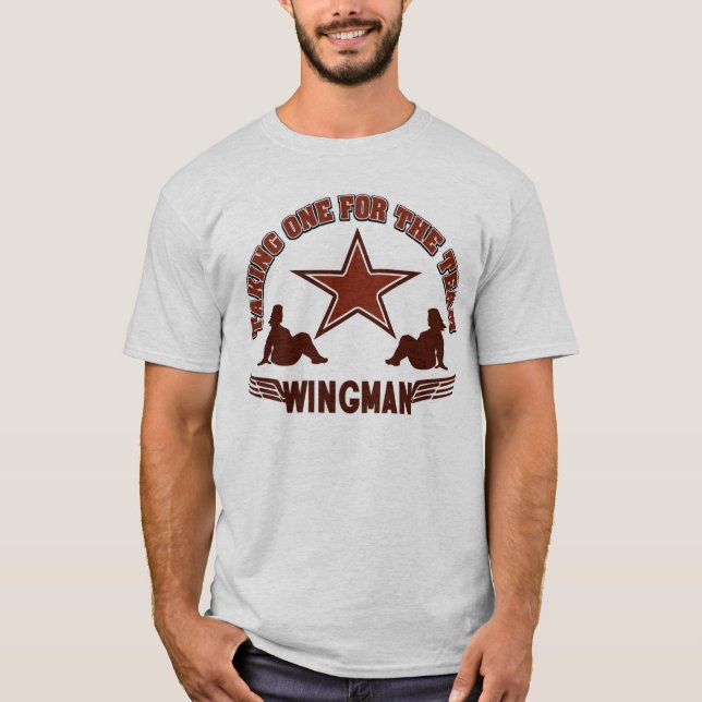 T-shirt Wingman que toma um para a equipe (Frente)