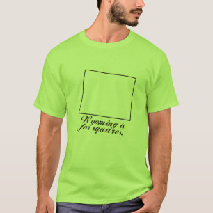 T-shirt Wyoming é para quadrados