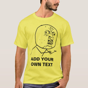 T-shirt y u nenhum rofl cómico do lol da cara da raiva