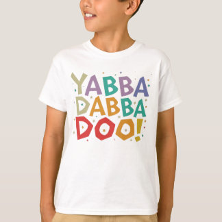 t-shirt yabba dabba doo