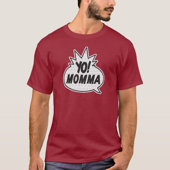 T-shirt Yo Momma (Frente)