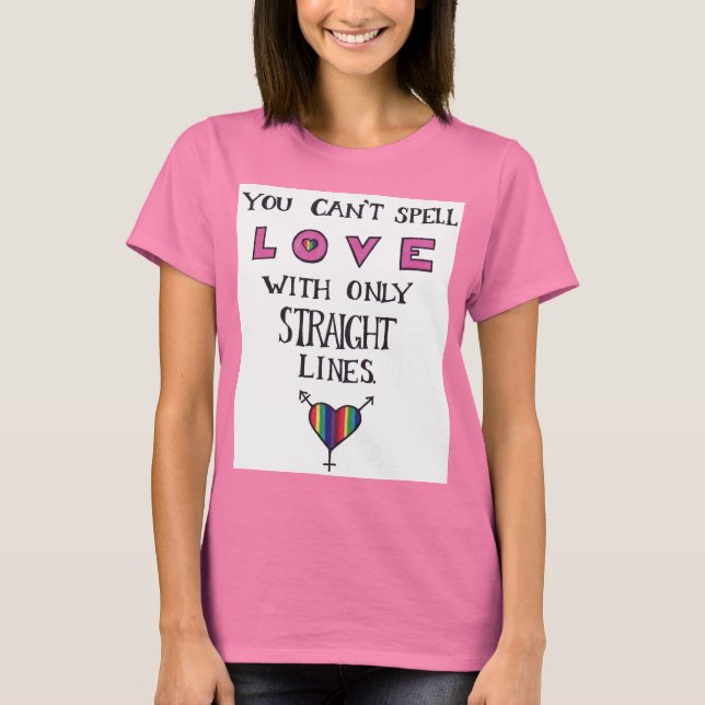 T-shirt You Can't Spell Love with only Straight Lines (Frente)