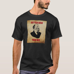 T-shirt Zombi Lenin; Melhor morto do que o vermelho