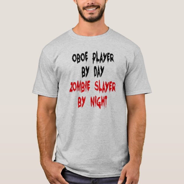 T-shirt Zombie Slayer Oboe Player (Frente)