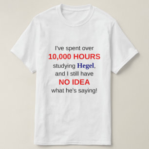 T-shirts 10.000 horas que estudam Hegel