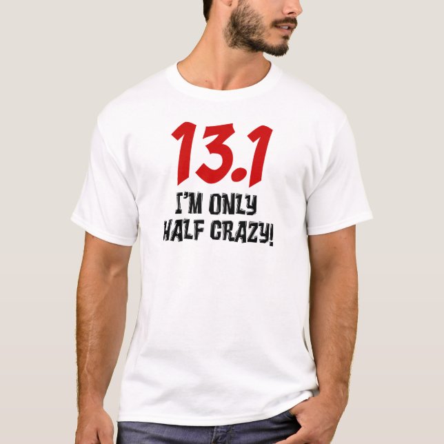 T-shirts 13,1 Somente parcialmente louco (Frente)