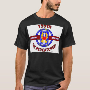 T-shirts 199TH BRIGADA da INFANTARIA "O REDCATCHERS "