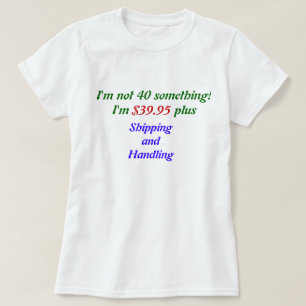 T-shirts 40 algo menina do aniversário