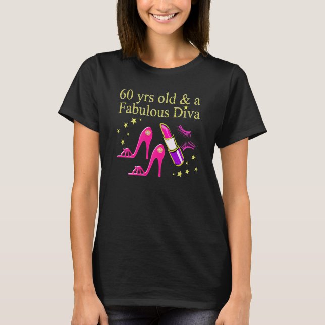 T-SHIRTS 60 ANOS VELHO E UM DIVA DIZZLING (Frente)