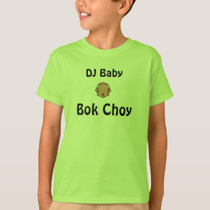 T-shirts 6611533_400x400, bebê do DJ, Bok Choy