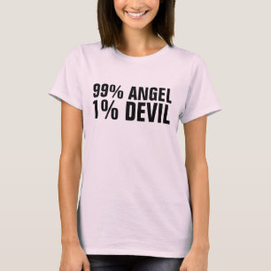 T-SHIRTS 99 PORCENT ANGEL 1 PORCENT DIABOS
