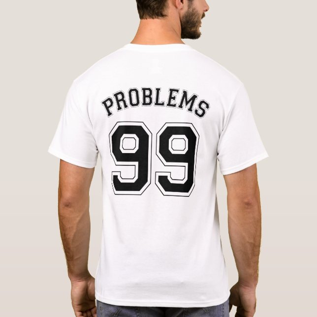 T-SHIRTS 99 PROBLEMAS (Verso)