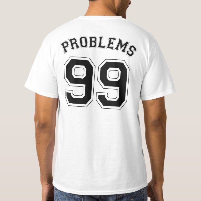 T-SHIRTS 99 PROBLEMAS (Verso)