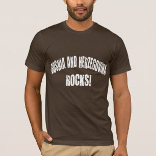 T-shirts A Bósnia e Herzegovina Rocha!
