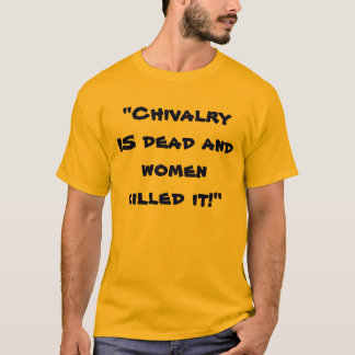 T-shirts A "cavalaria ESTÁ inoperante e as mulheres