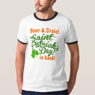 T-shirts A cerveja & o Dia de São Patrício de Craic estão