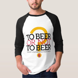 T-shirts À cerveja ou não à cerveja? , pelo EL Señor Smith