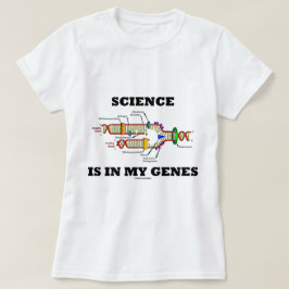 T-shirts A ciência está em meus genes (replicação de DNA)