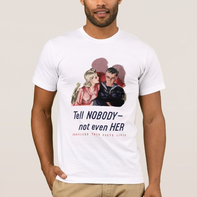 T-shirts A conversa descuidada custa vidas -- WW2 (Frente)