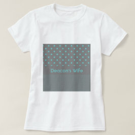 T-shirts A esposa do diácono