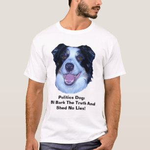 T-shirts A Fronteira Política Collie Vai Latido A Verdade