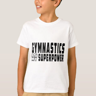T-shirts A ginástica é minha superpotência