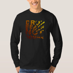 T-SHIRTS A GOTA BATE NÃO A EXPLOSÃO DAS BOMBAS - DJ