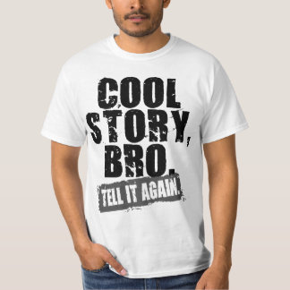 T-SHIRTS A HISTÓRIA LEGAL BRO DI-LO OUTRA VEZ