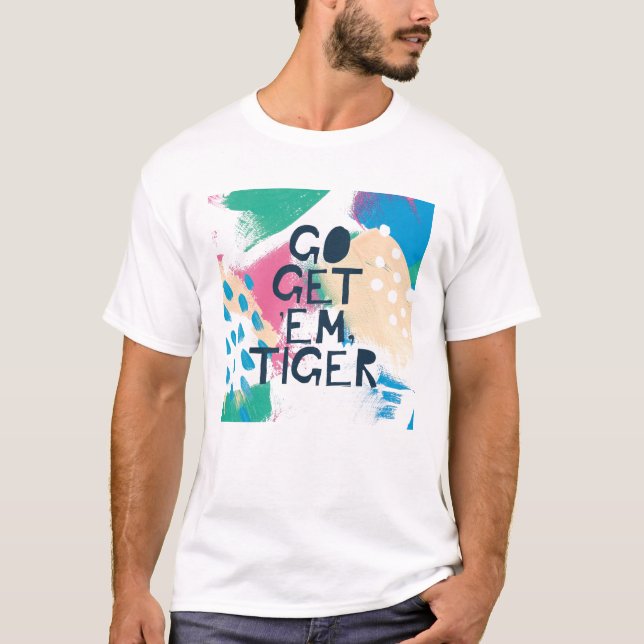 T-shirts A inspiração brilhante II | vai obtem-lhes o tigre (Frente)
