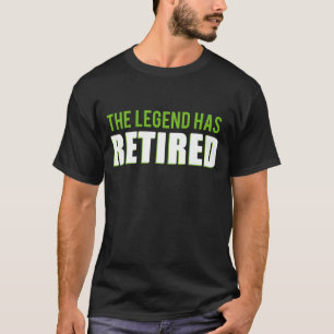 T-shirts A legenda aposentou-se