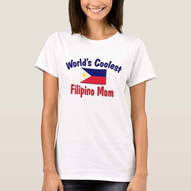 T-shirts A mamã filipina a mais fresca (Frente)