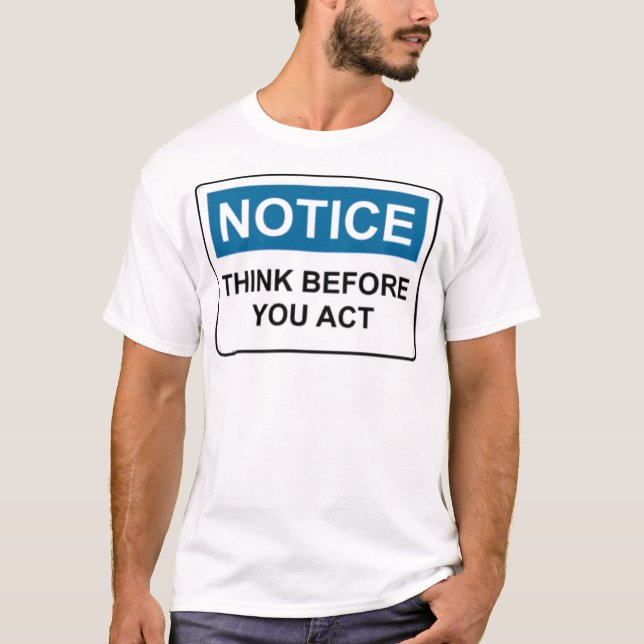 T-shirts A OBSERVAÇÃO pensa antes que você actue (Frente)