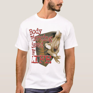 T-shirts A perfuração do corpo salvar minha vida
