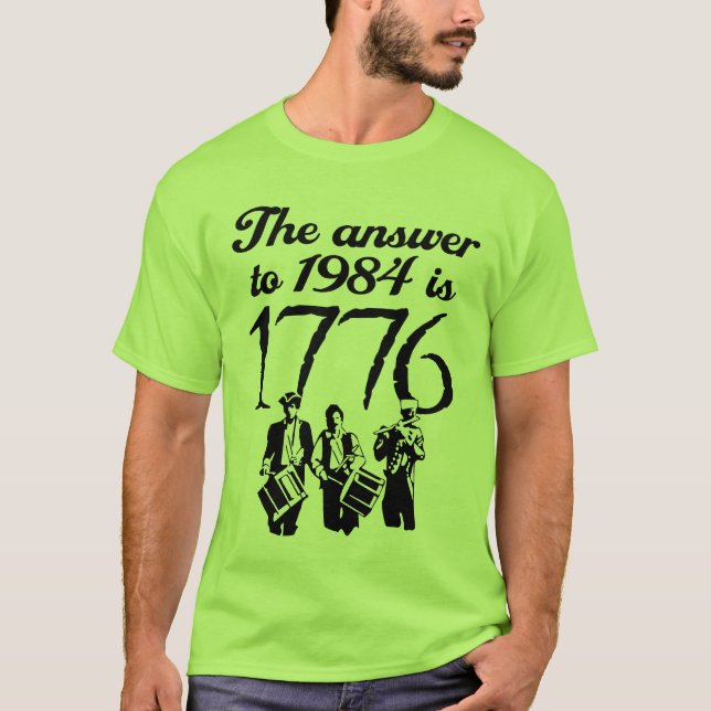 T-shirts A resposta a 1984 é 1776 (Frente)