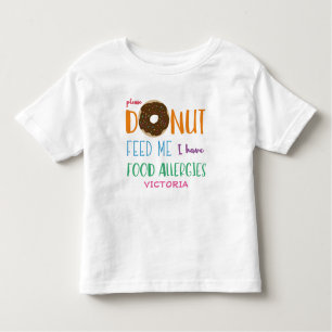 T-shirts A rosquinha alimenta-me que eu tenho alergias de